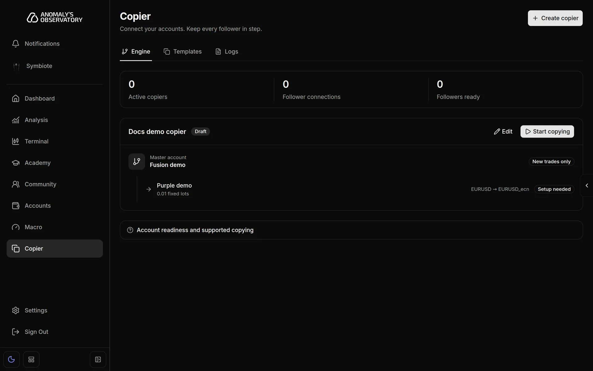 Copier Engine tab with one copier card in Draft, its master account, New trades only, one follower with 0.01 fixed lots, a EURUSD to EURUSD_ecn mapping and Setup needed, and the Edit and Start copying buttons